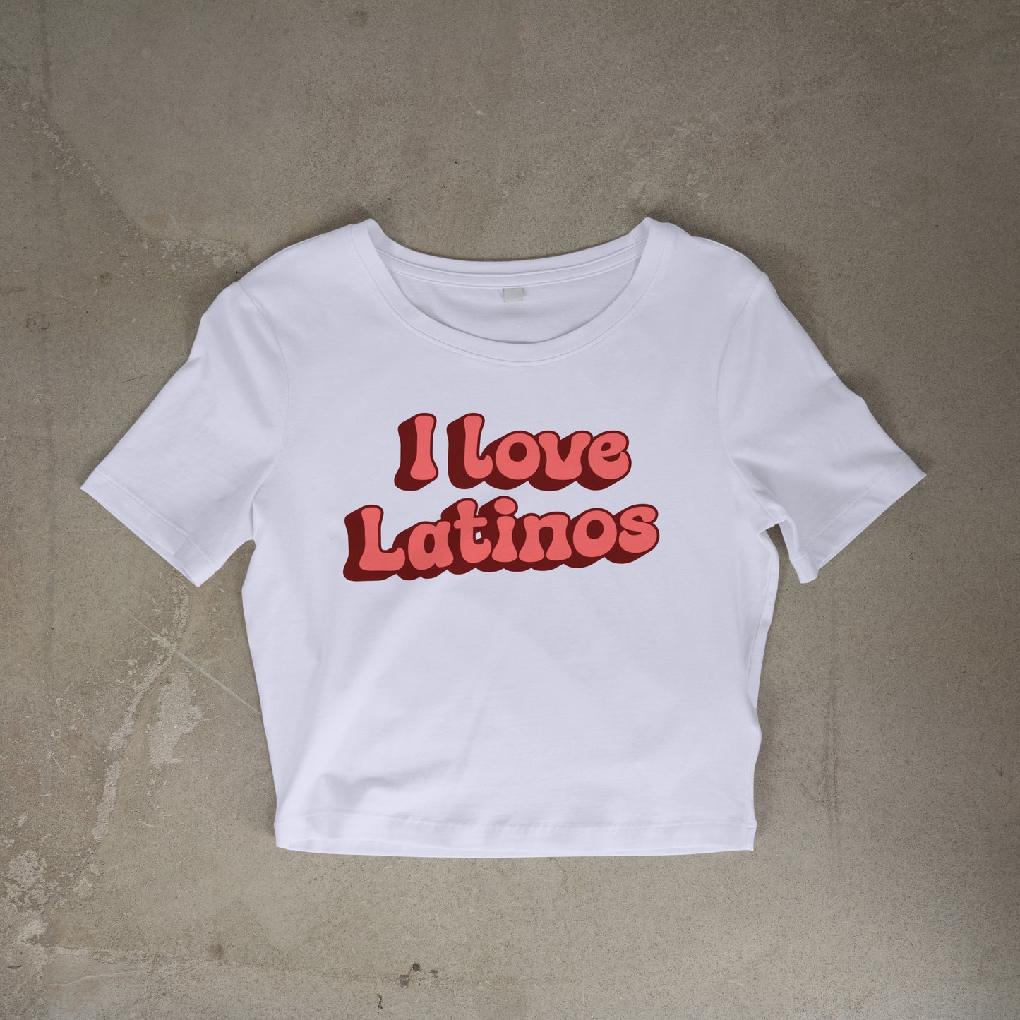 I love Latinos/Latinas