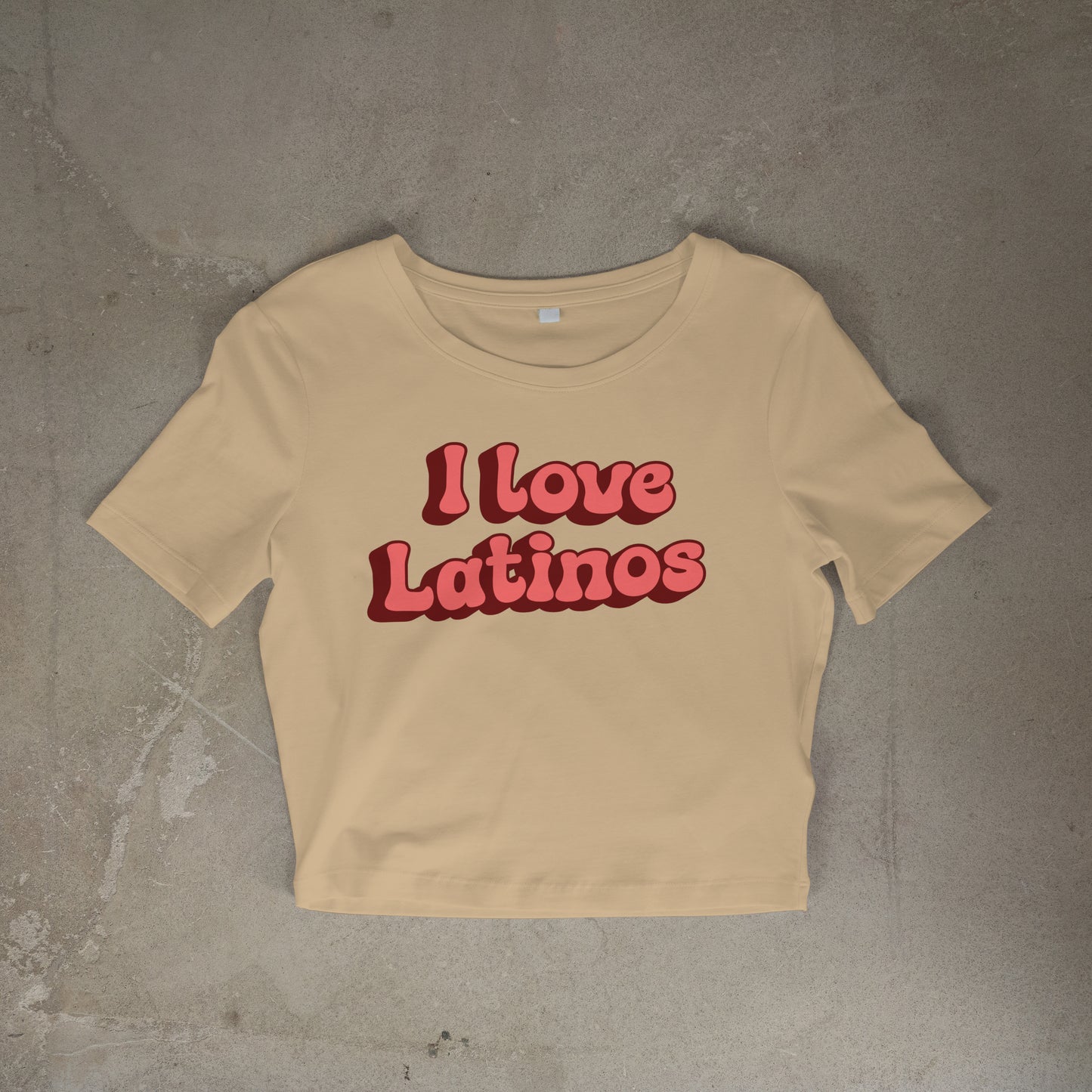 I love Latinos/Latinas