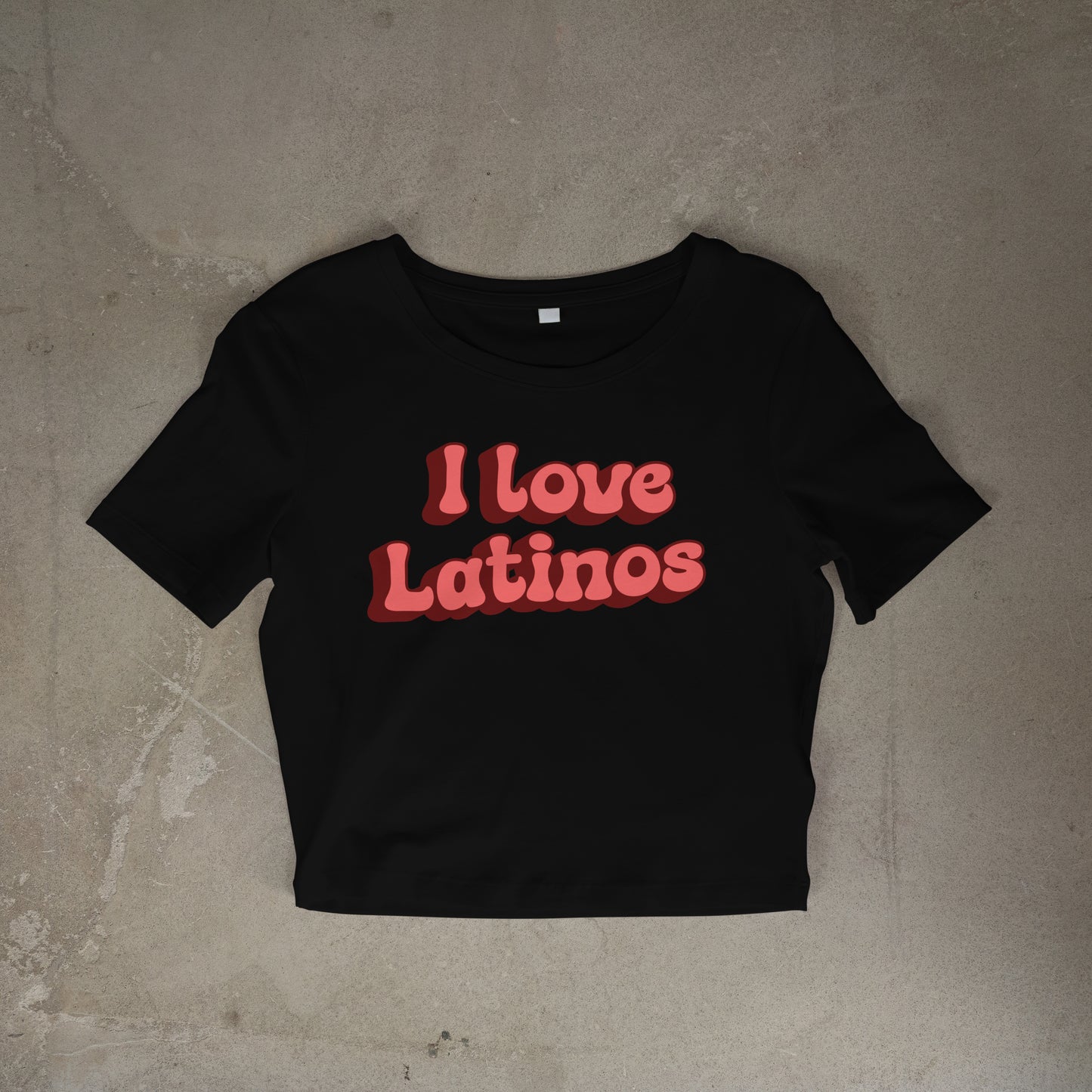 I love Latinos/Latinas