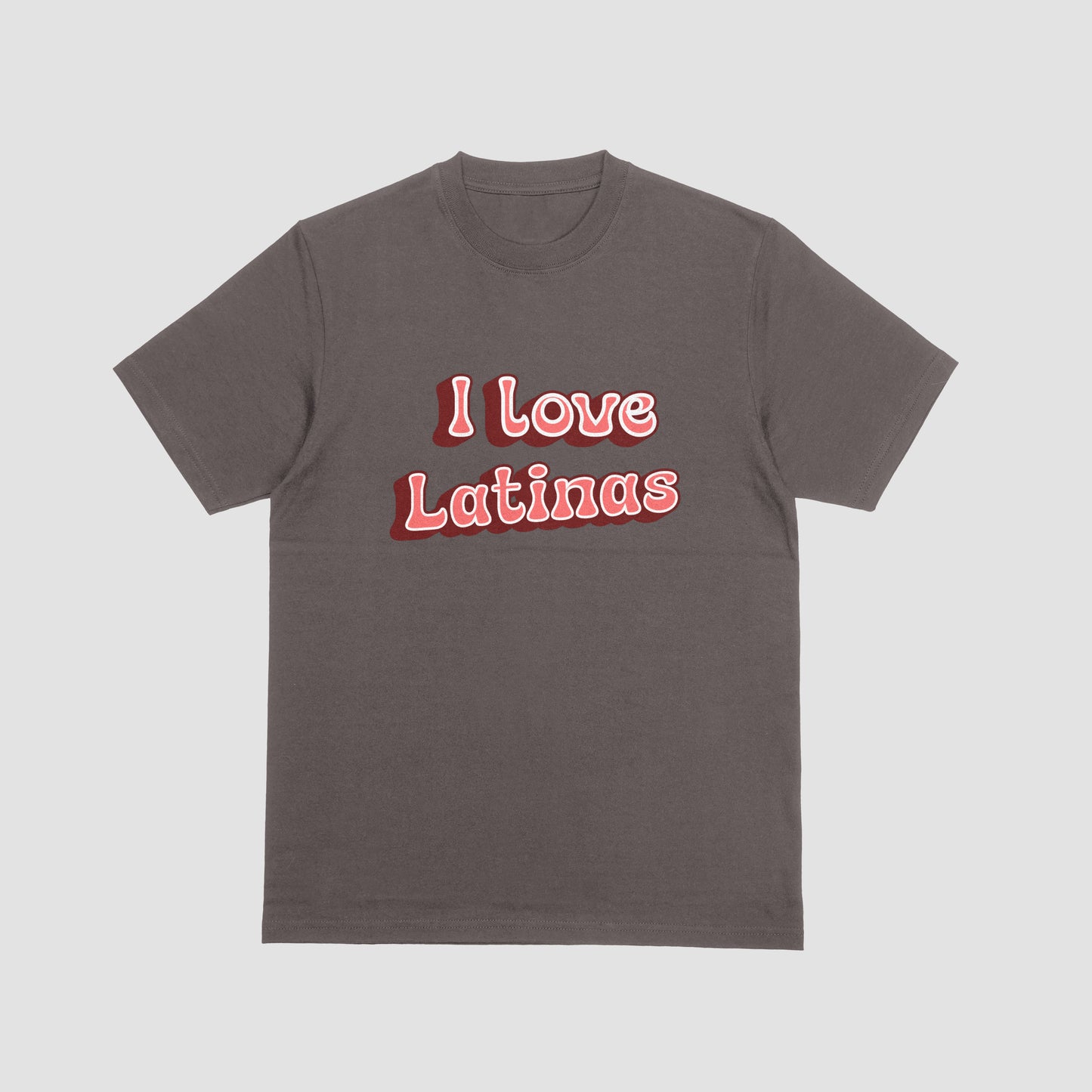 I love Latinos/Latinas