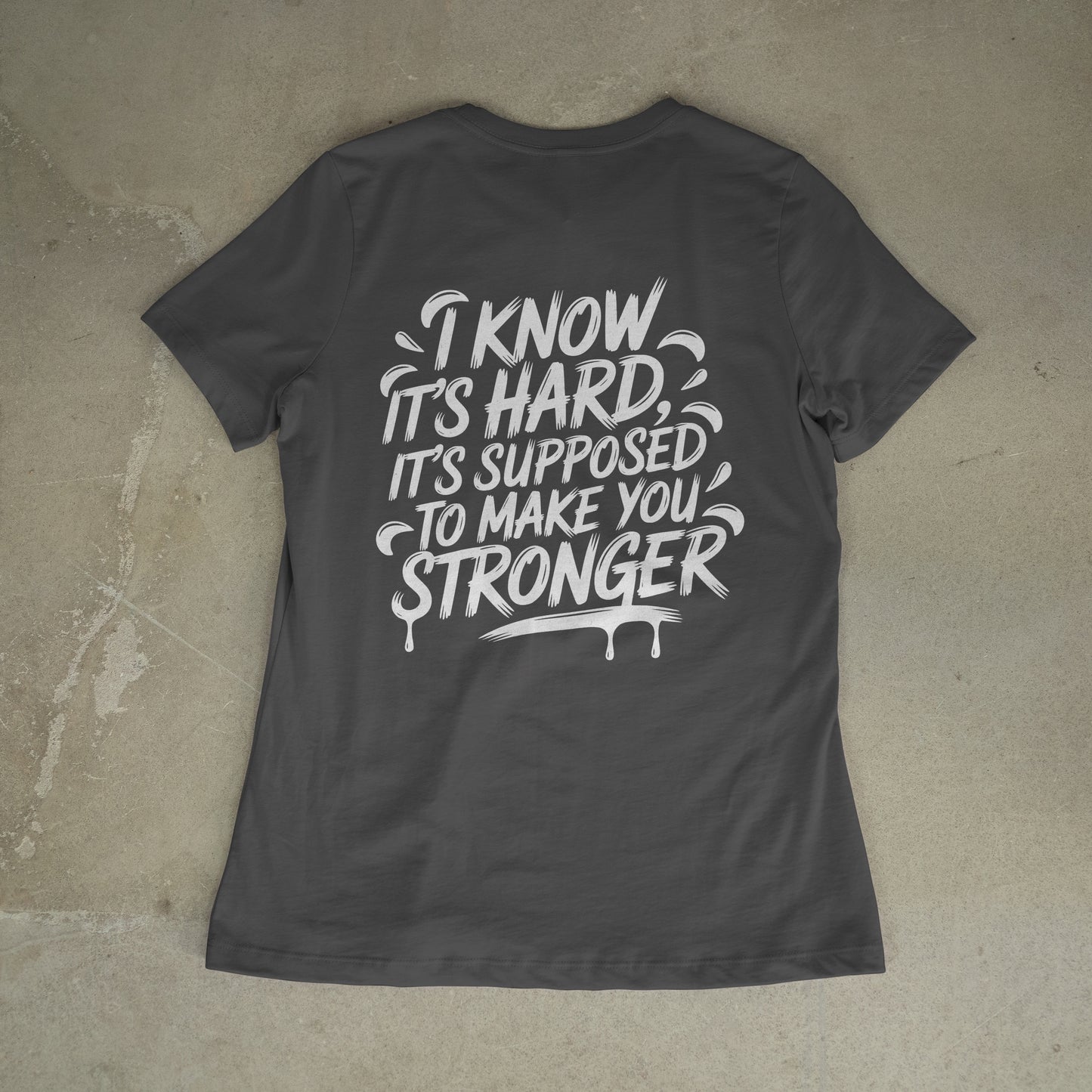 I KNOW ITS HARD GYM